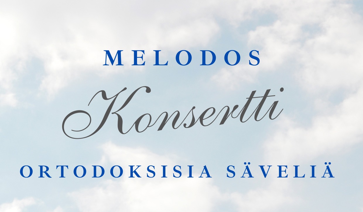 Melodos konsertti, ortodoksisia säveliä