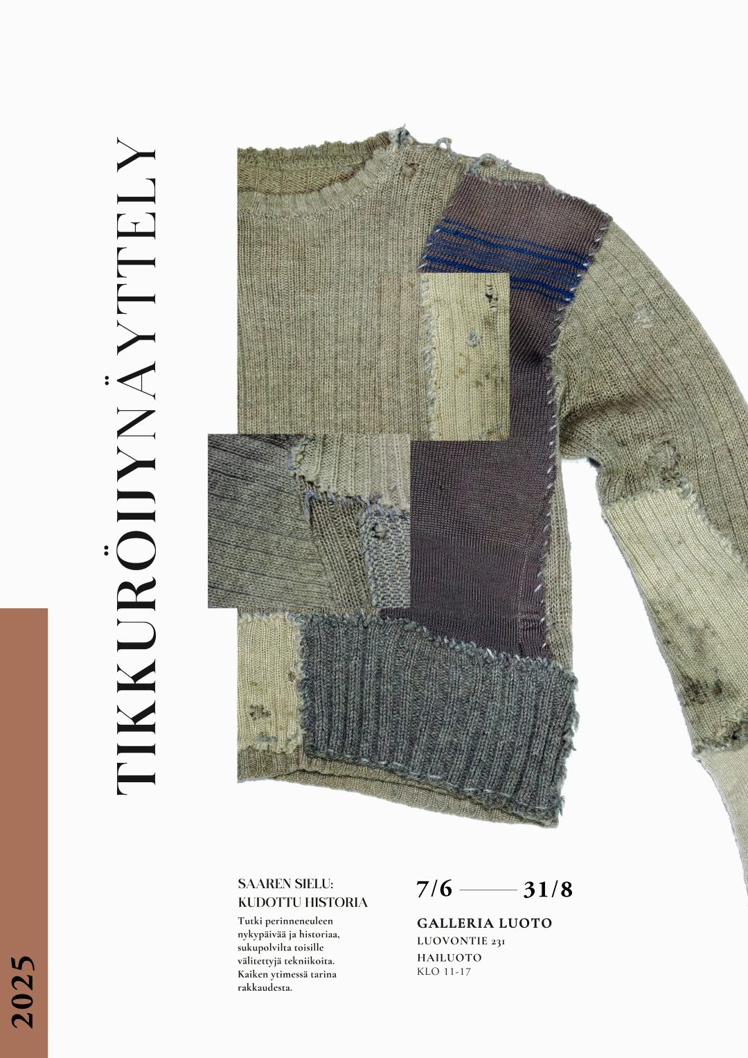 Tikkuröijynäyttely Galleria Luodossa