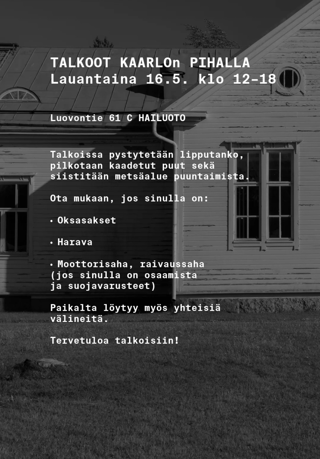 Talkoot KAARLOn pihalla