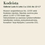 Galleria Luoto & Letto: Kodeista näyttely