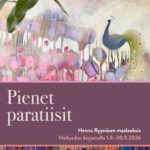 Taidenäyttely: Pienet paratiisit